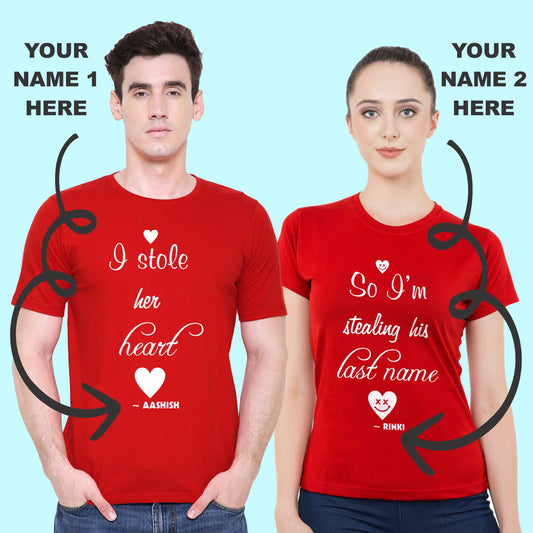 Customized Couple Tshirt- Stole My Heart Matching Couple Tshirt for Men & Women Cotton (Set of 2) Red