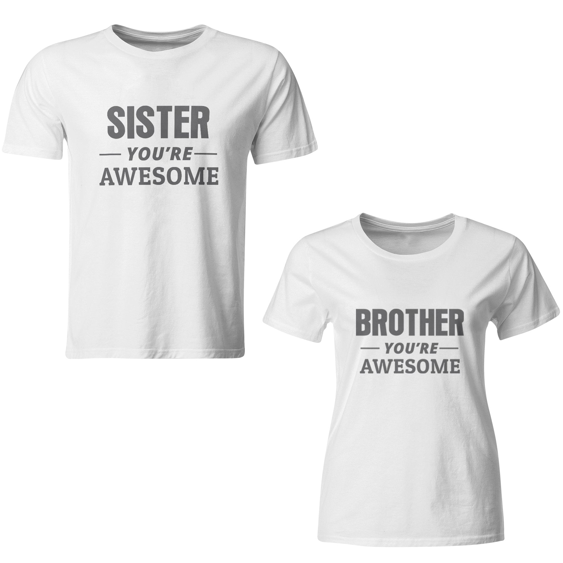 Brother you're awesome- Sister you're awesome matching Sibling t shirts - white