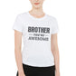 Brother you're awesome- Sister you're awesome matching Sibling t shirts - white