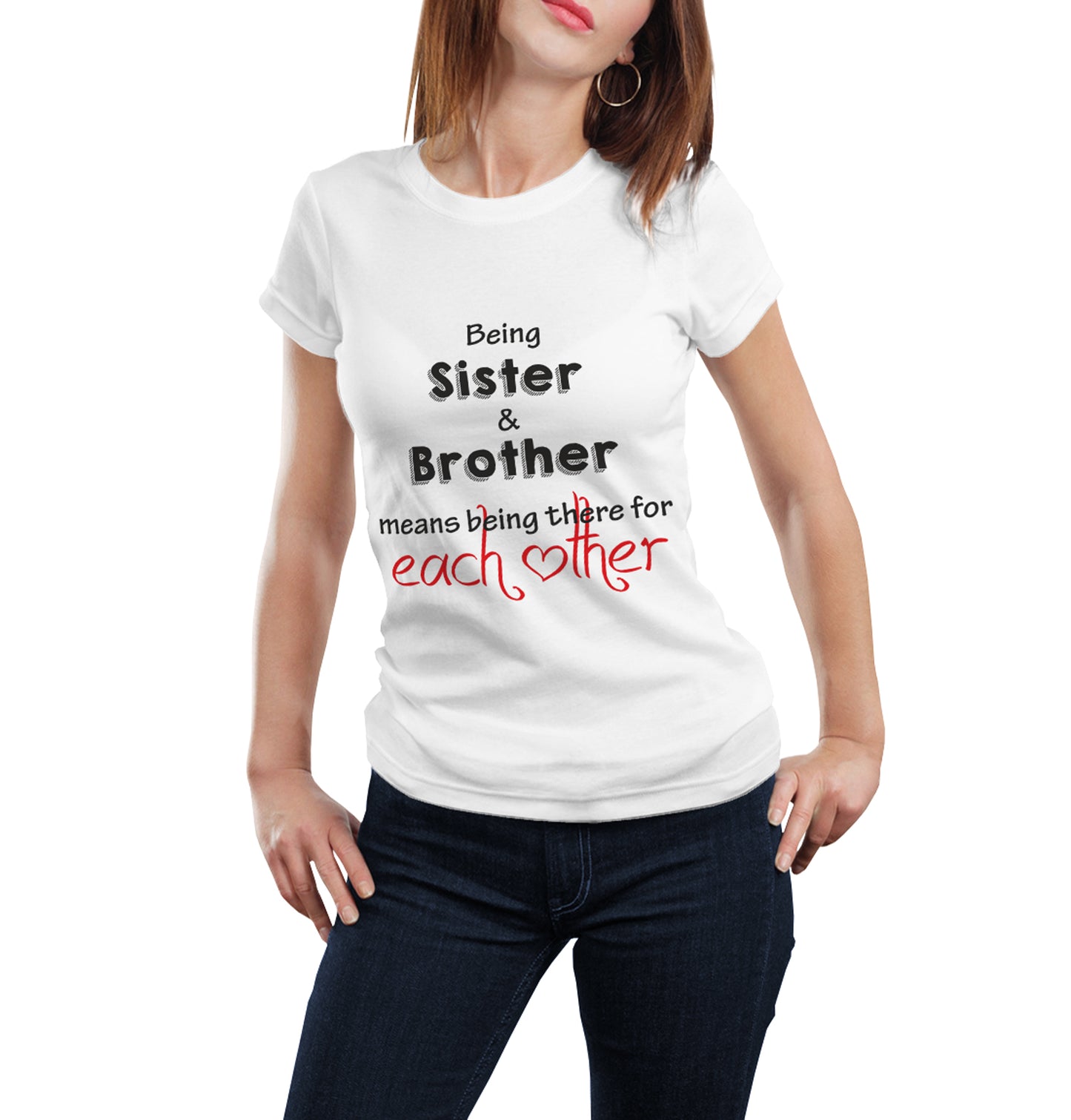 being sister & brother means being there for each other matching Sibling t shirts - white