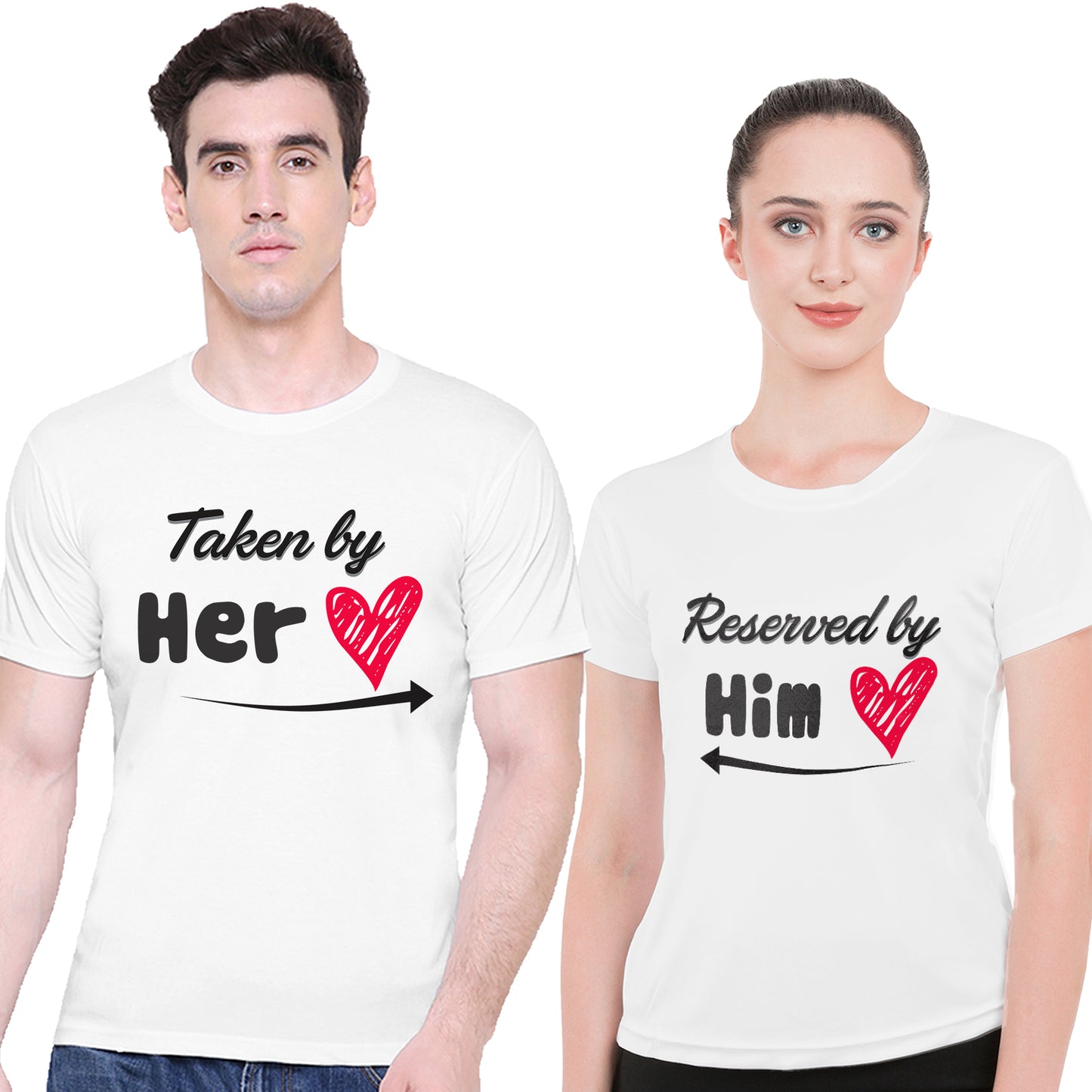 Taken by her Reserved by him matching Couple T shirts- White