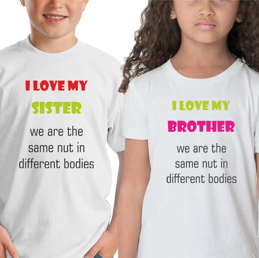 I love my sister- I love my brother Sibling kids t shirts - white