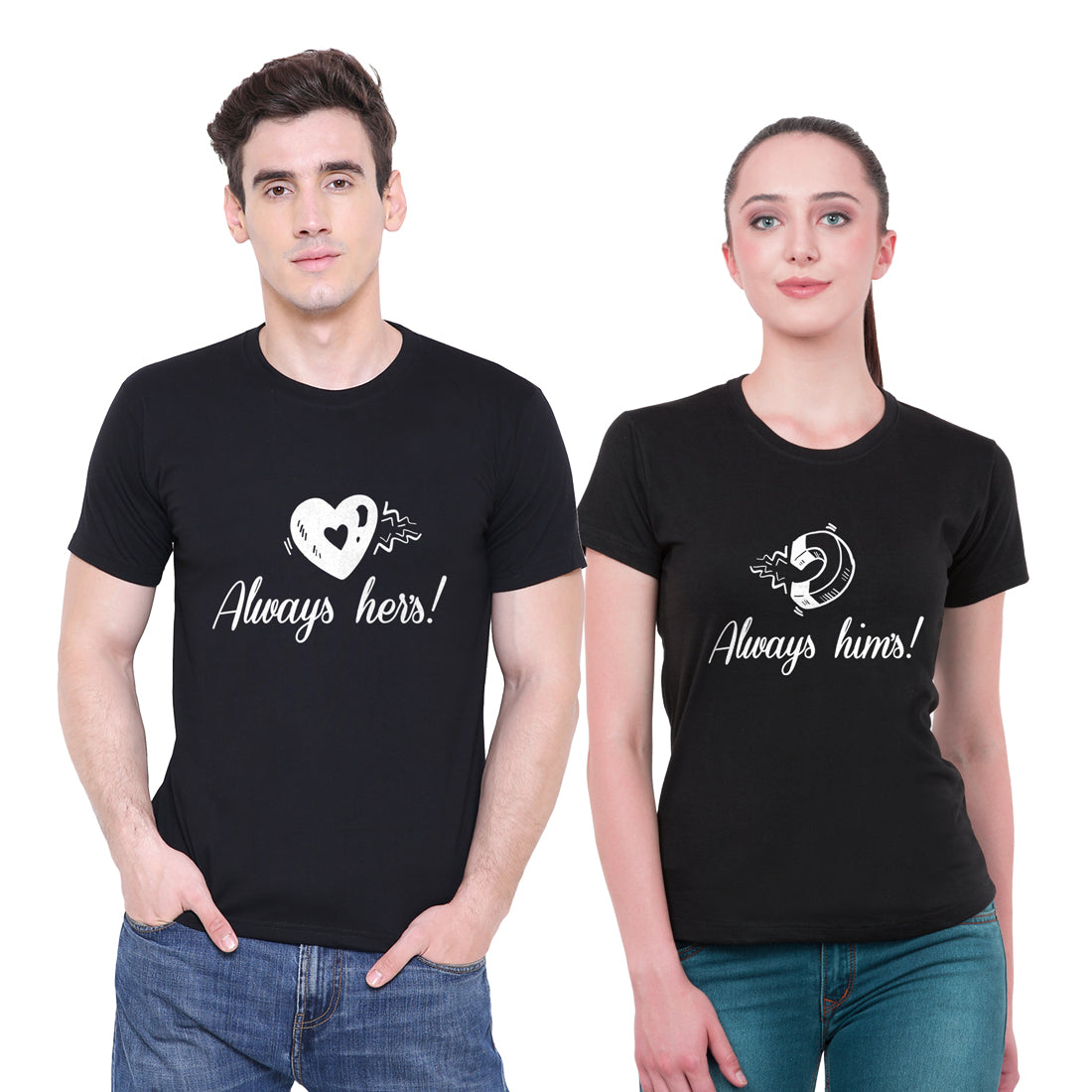 Always hims- Always hers  matching Couple T shirts- Black
