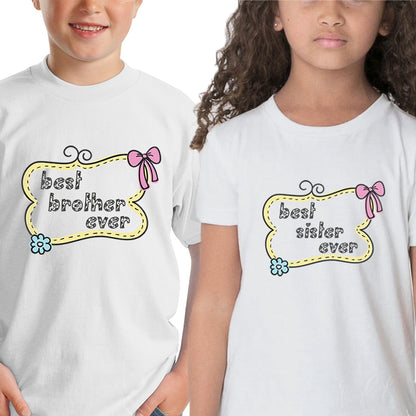 Best brother ever- Best sister ever Sibling kids t shirts - white
